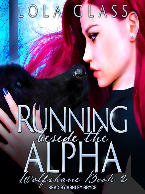 Title details for Running beside the Alpha by Lola Glass - Available